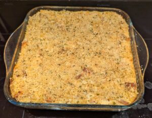 The bigger dish of finished casserole that we're eating today.